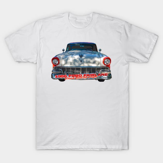 1956 Ford Fairlane Crown Victoria Coupe T-Shirt by Gestalt Imagery